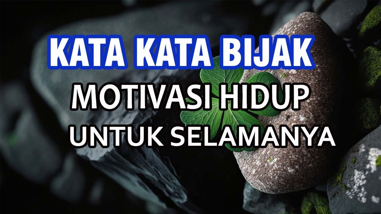 Kata Bijak Tentang Kenyataan Hidup Yang Lebih Kuat