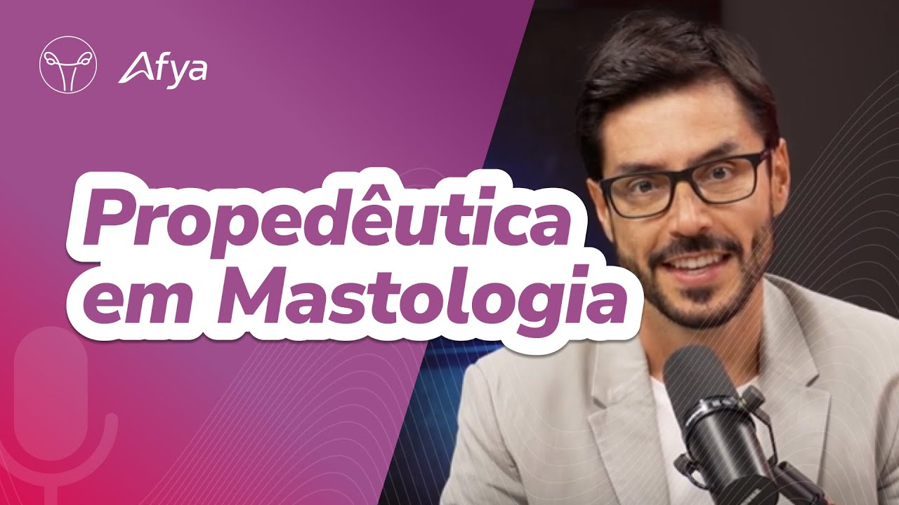 Proped&ecirc;utica em mastologia