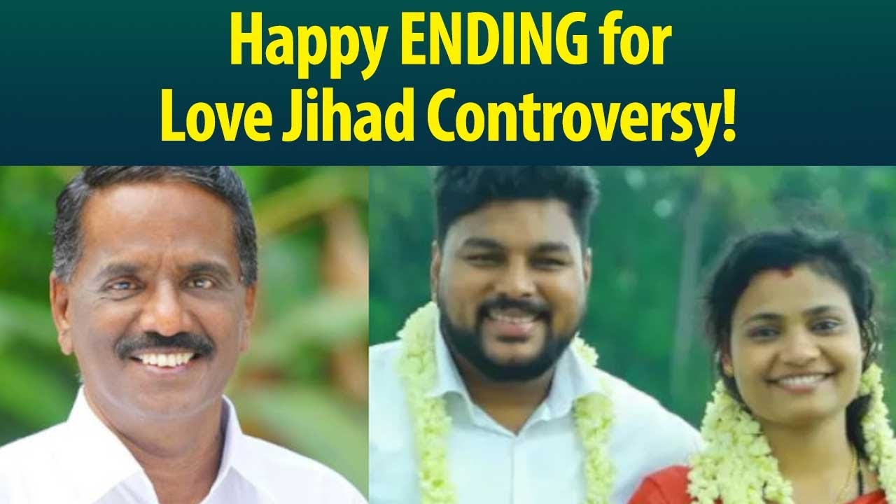 Love Jihad controversy ends happily but attempts on to stoke it?