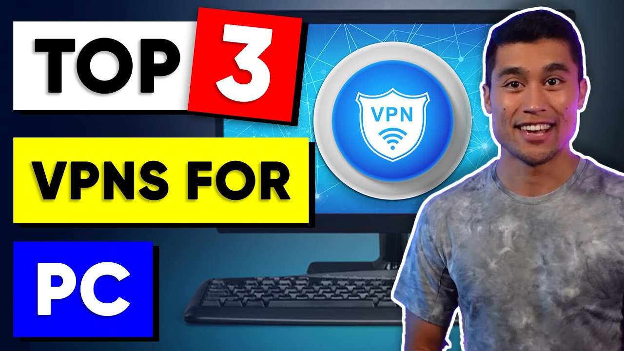 Best VPN for PC Windows 2026 🎯 Top 3 VPNs