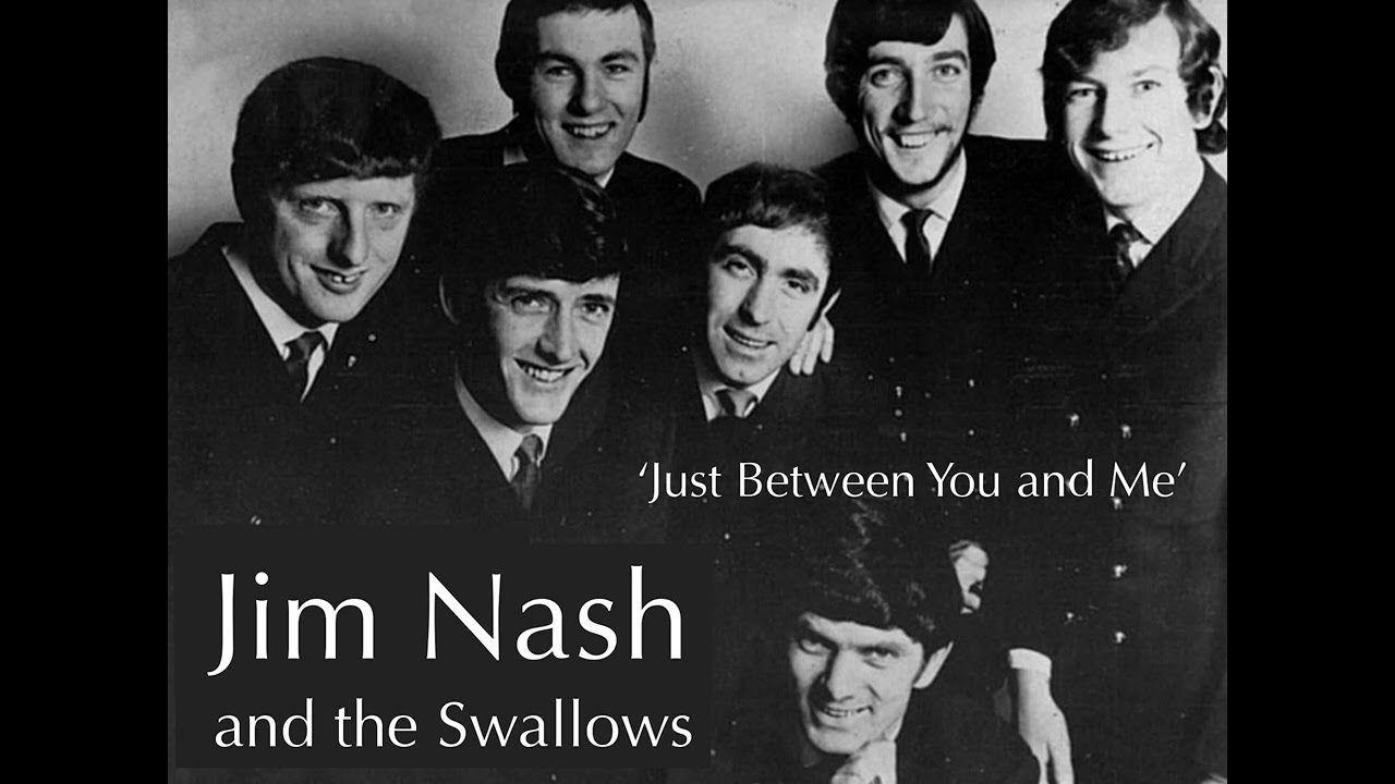 Jim 'Nash' O'Halloran and the Swallows - Just Between You and Me