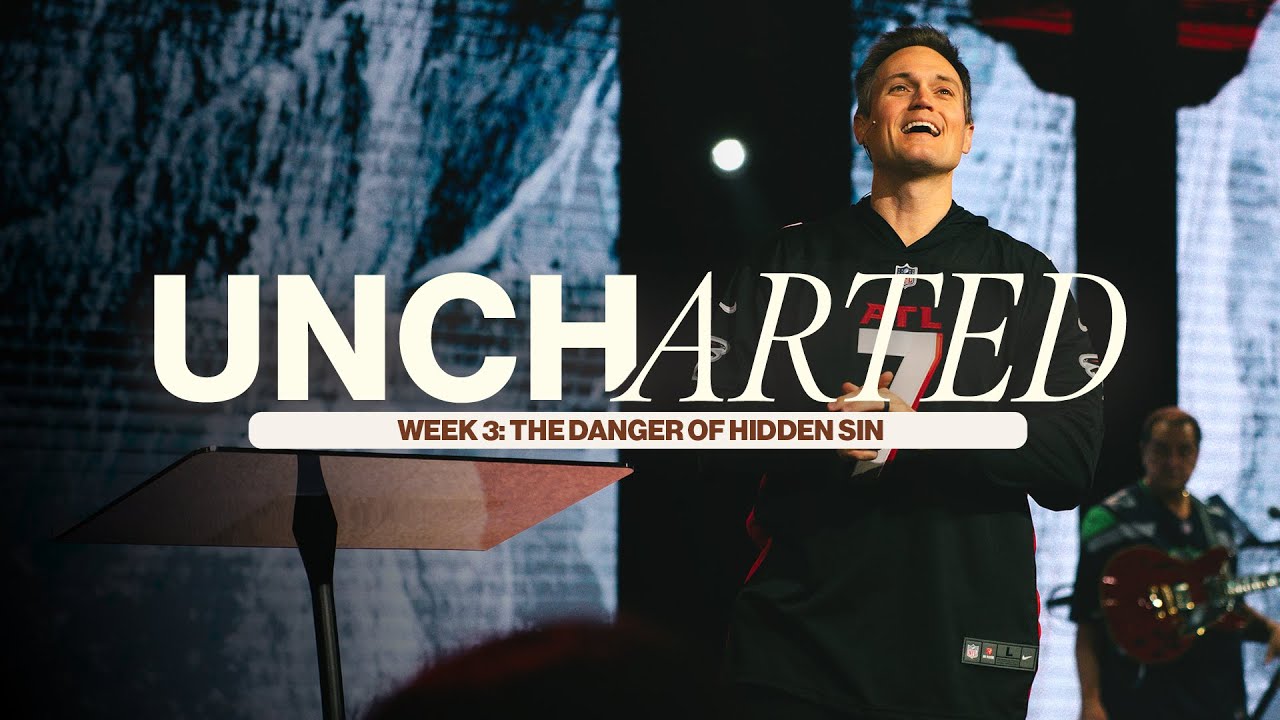 Uncharted - Week Three | Pastor Brad Wilkinson | Christian Life Austin