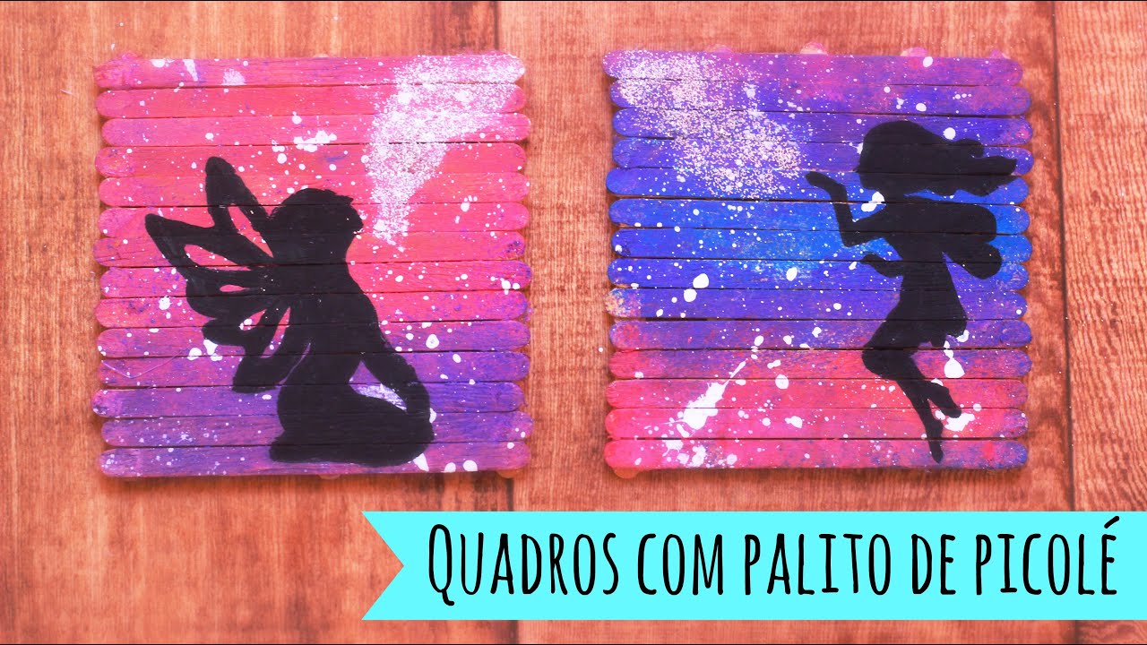 DIY: COMO FAZER QUADRO GALAXY COM PALITOS DE PICOLÉ ➸ FAIRY GALAXY