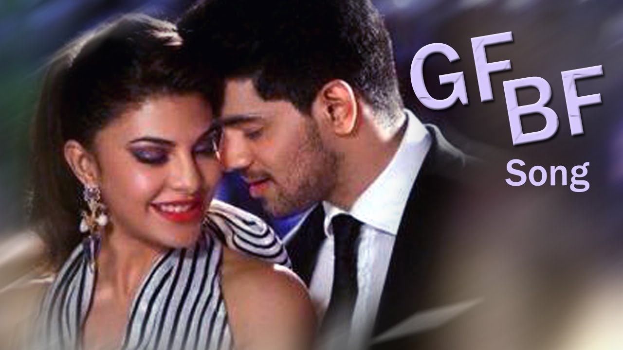 GF BF Song ft Jacqueline Fernandez & Sooraj Pancholi Out Now