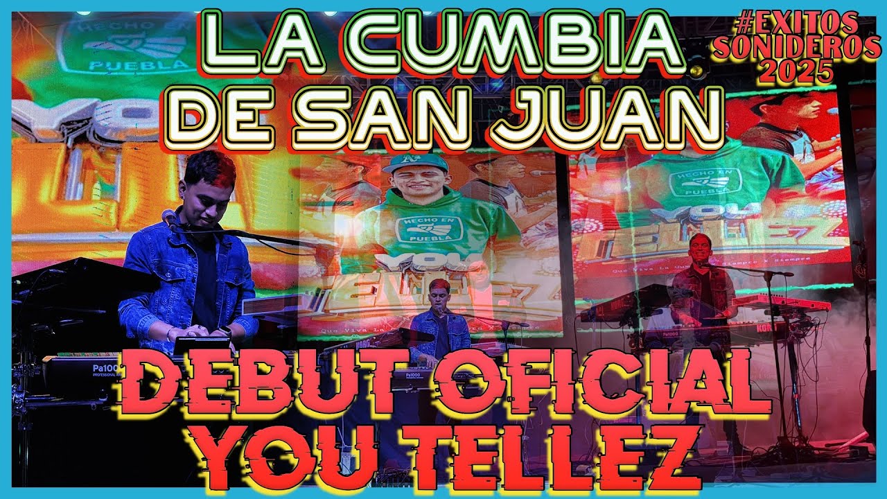 La Cumbia De San Juan - You Tellez En Vivo