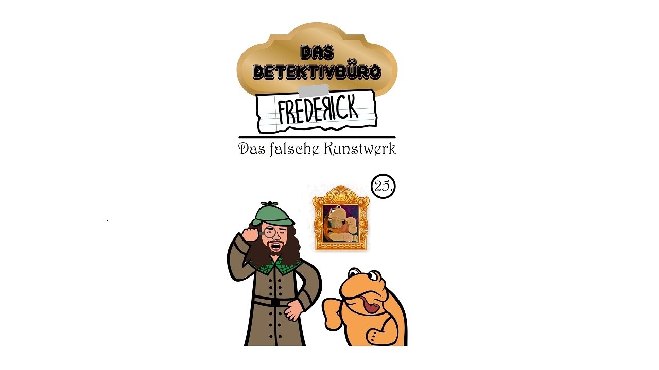 Das Detektivbüro Frederick | Folge 25: Das falsche Kunstwerk | Kinder Hörbuch Kinderhörspiel