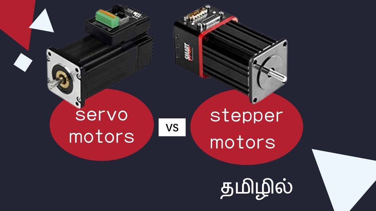 Servo Motors vs Stepper Motors Explained in Tamil