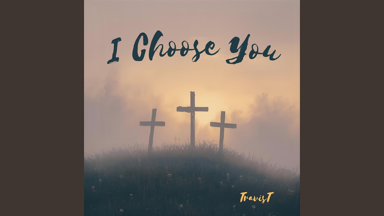 I Choose You