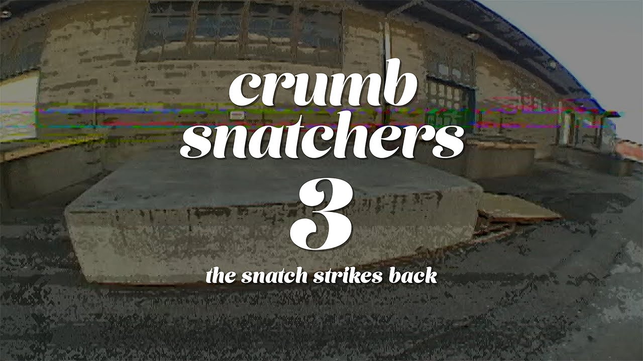crumbsnatchers 3 - the snatch strikes back