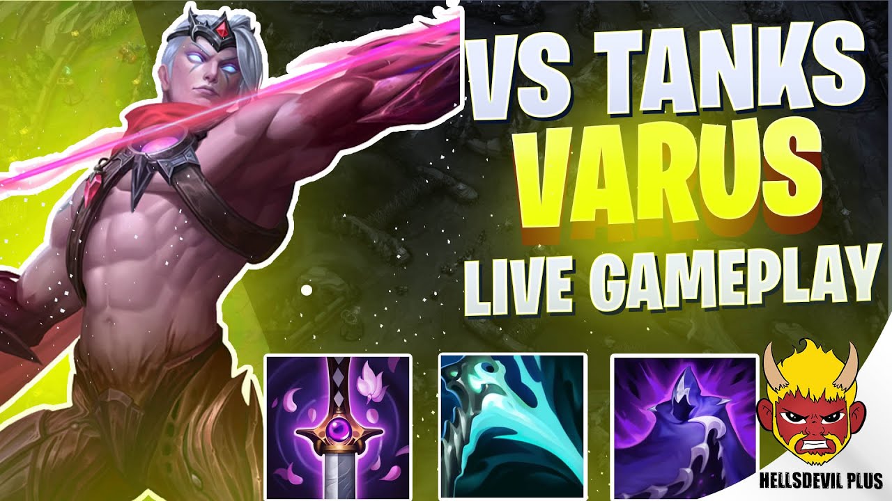 Lethality Varus vs Tanks - Wild Rift HellsDevil Plus Gameplay