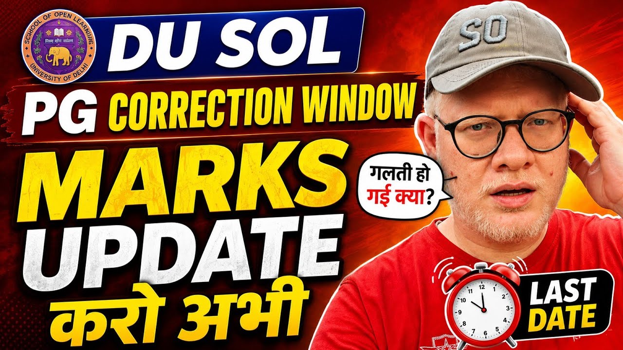 DU SOL PG correction window open &ndash; marks aur marksheet update kar lo? 📝