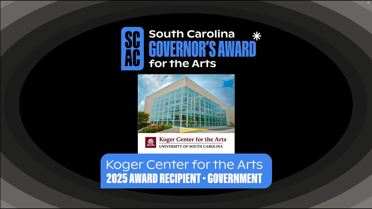 Koger Center for the Arts | 2025 S.C. Arts Awards