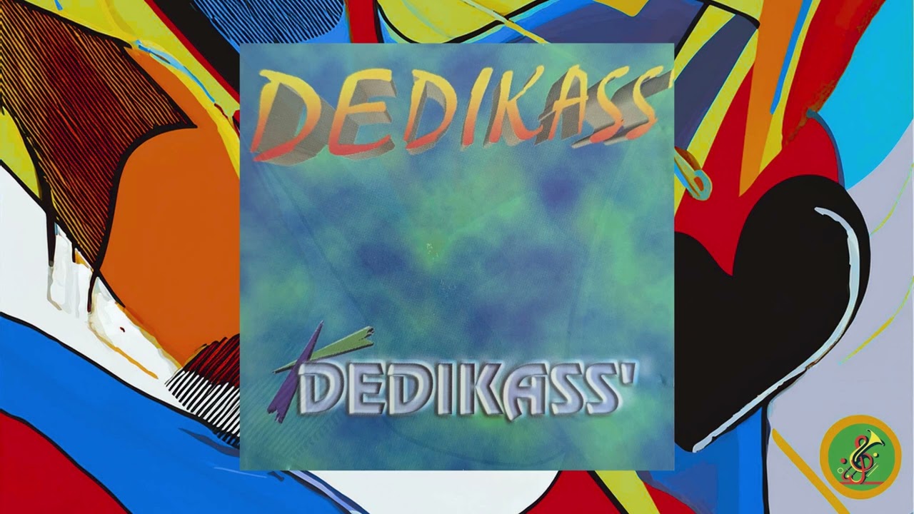 Dedikass' - Dedikass'  (Peace)