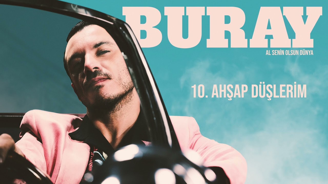 Buray - Ahşap D&uuml;şlerim