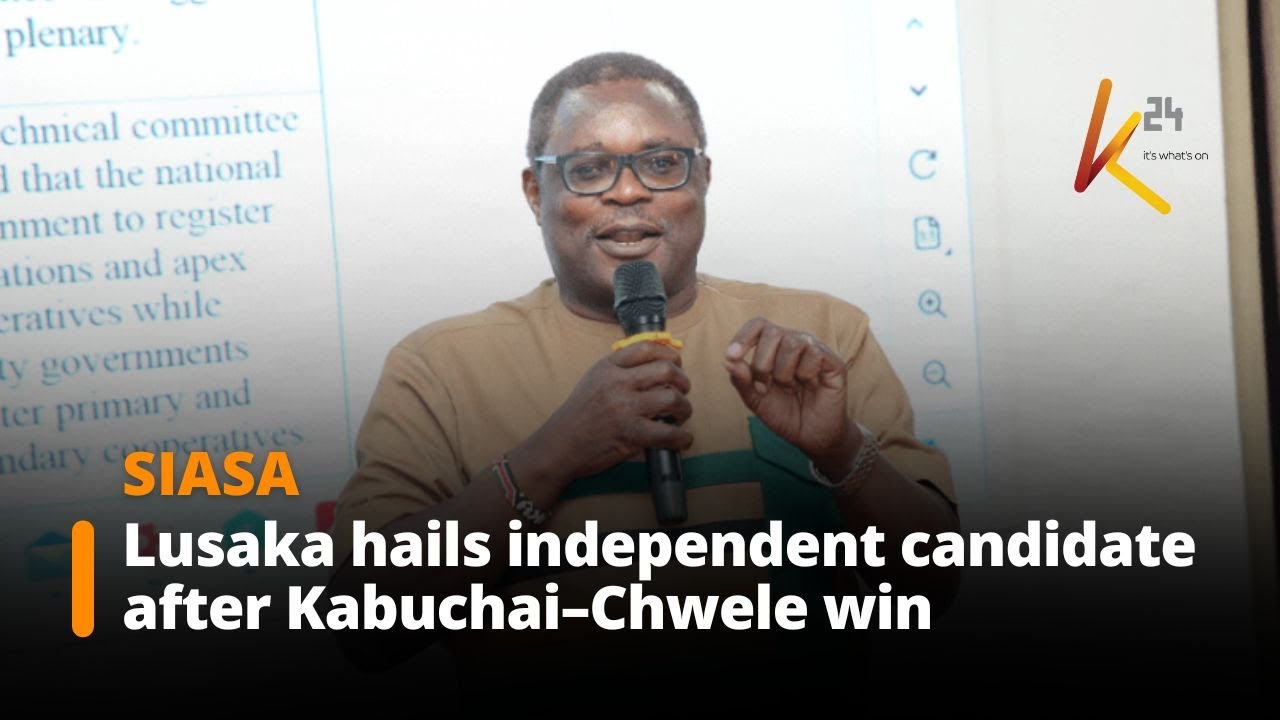 Governor Lusaka hails independent candidate after Kabuchai&ndash;Chwele win