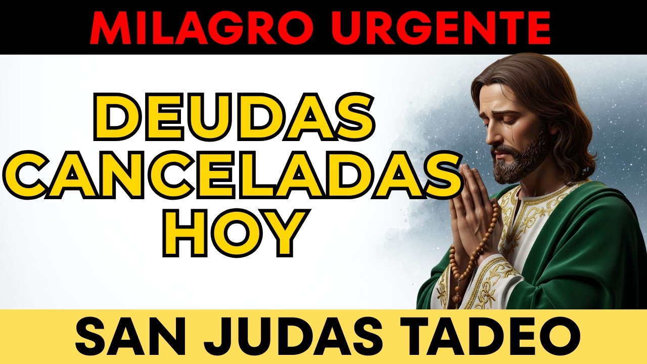 Oración Secreta San Judas | Deudas Imposibles Desaparecen