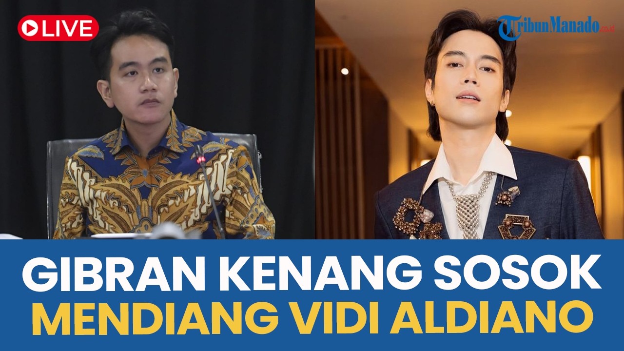 🔴 VIDI ALDIANO BERPULANG, GIBRAN RAKABUMING: INDONESIA KEHILANGAN TALENTA MUDA BERBAKAT