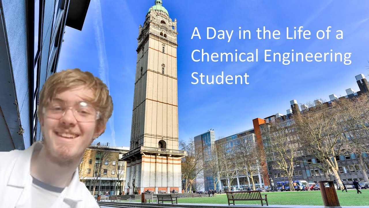 A Day in the life of an Imperial College Chemical Engineering Student