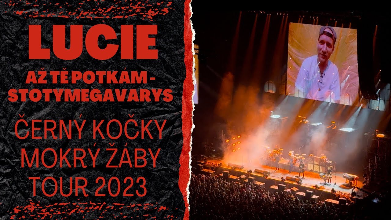 [4K] LUCIE - Až tě potkám 🎸 Stotymegavarys, PRAHA | O2 ARENA 2023