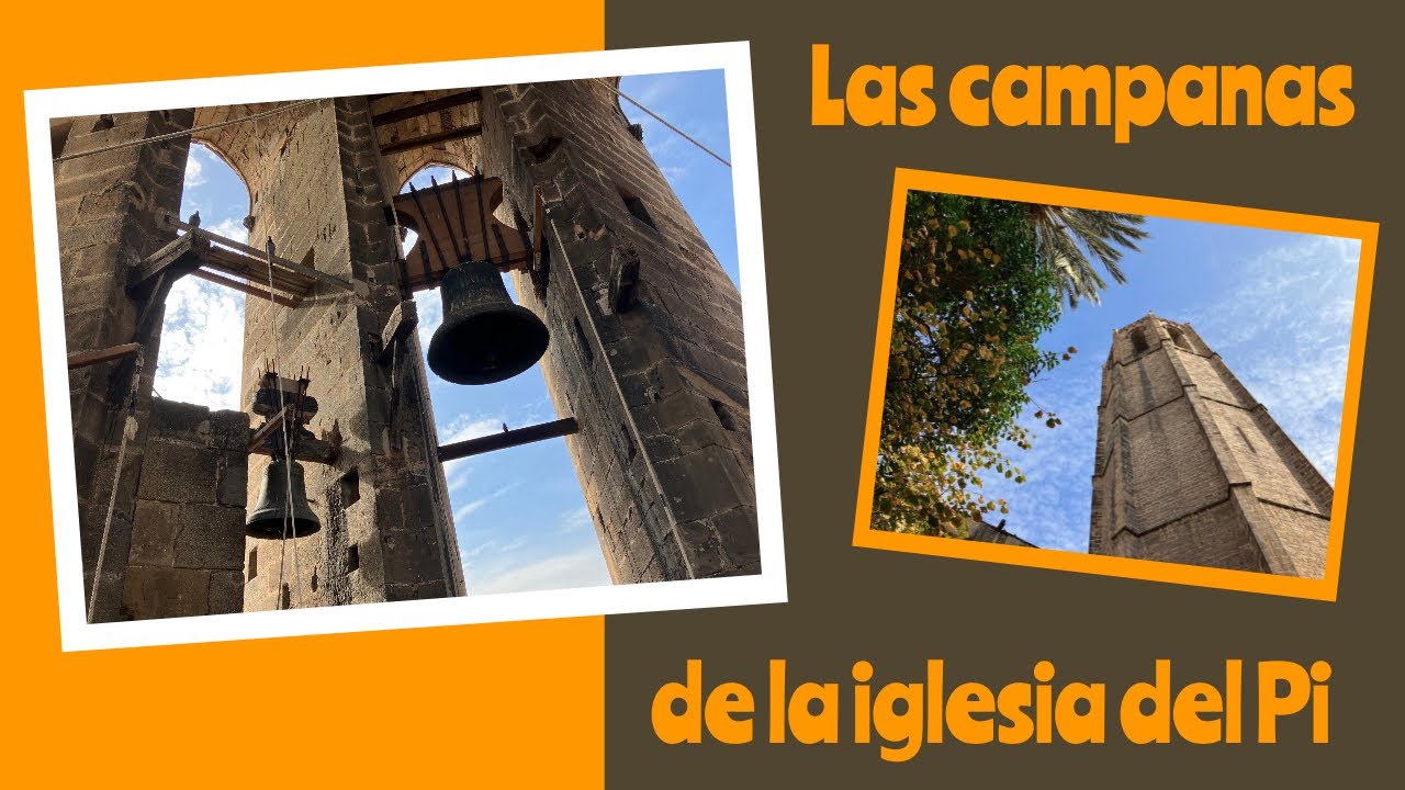 Las campanas de la iglesia del Pi (Barcelona)