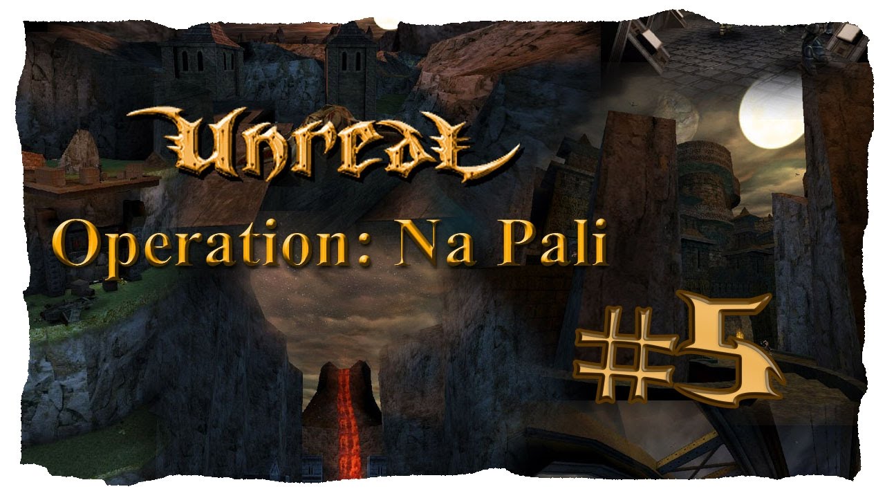 Operation: Na Pali (Unreal Tournament Mod) Let's Play #5 - Forgotten Gods [Blind]