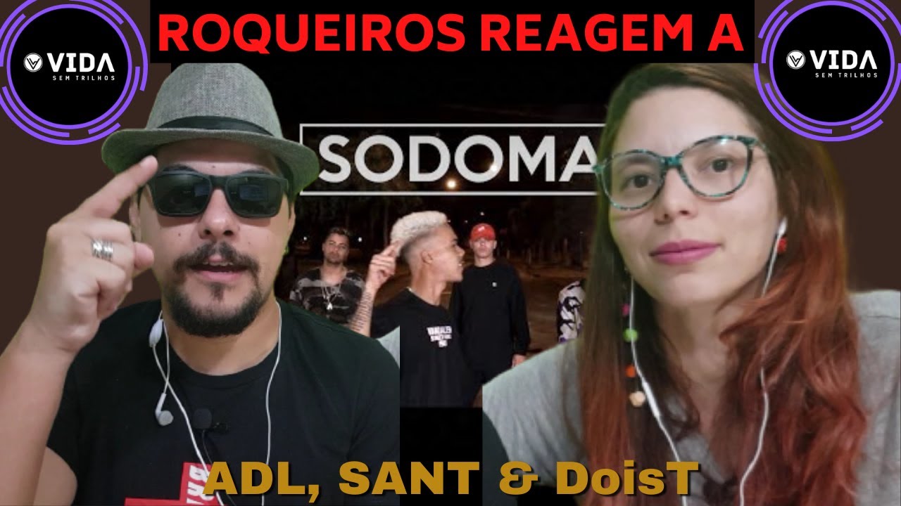 Rockeiros reagem a RAP - Sodoma ADL, SANT DoisT - Respetáculo Vida Sem Trilhos REACT VST