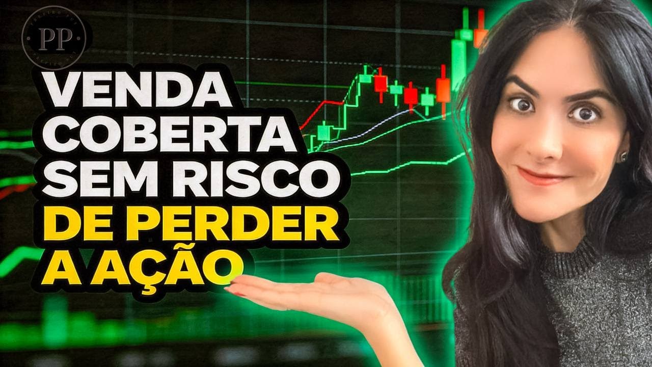 VENDA COBERTA SEM RISCO DE PERDER A AÇÃO