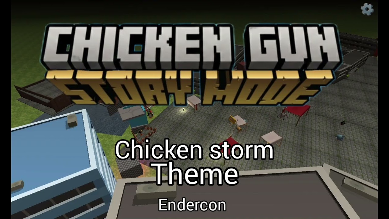 Cgsm chicken storm theme(endercon)creditos a @dinoysusjuegos 