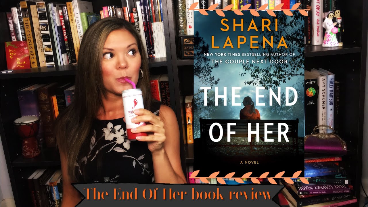 The End Of Her book review 📖