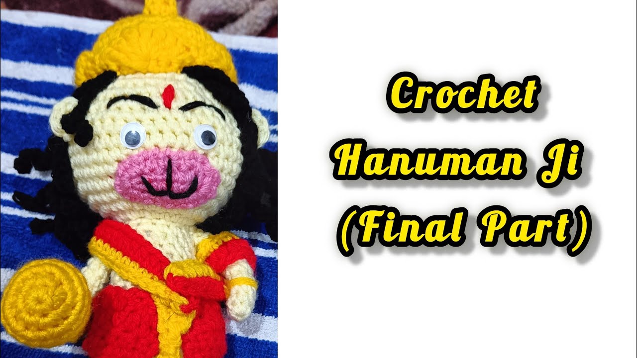Crochet Toys, Crosiya Toys, Crochet Hanuman Ji, Crosiya Hanuman Ji (PART-3)