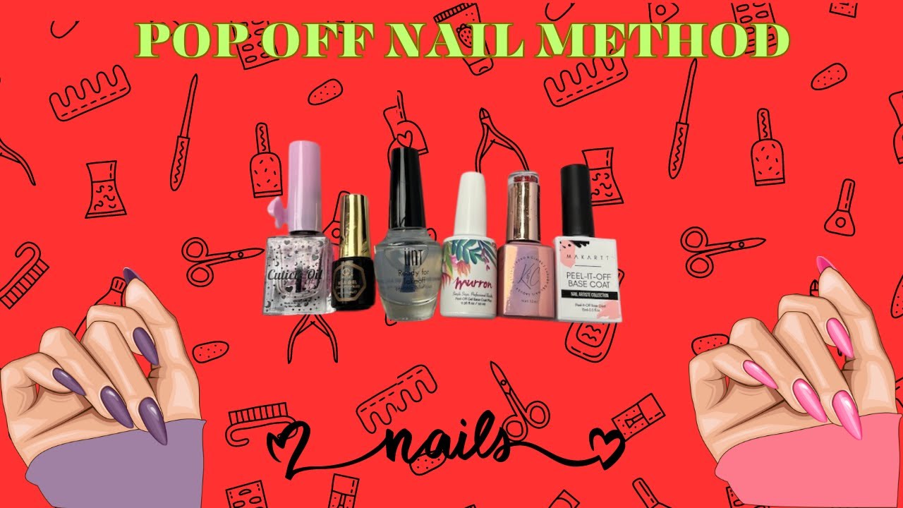 POP OFF NAIL METHOD | PEEL OFF BASE COATS | GEL X METHOD |