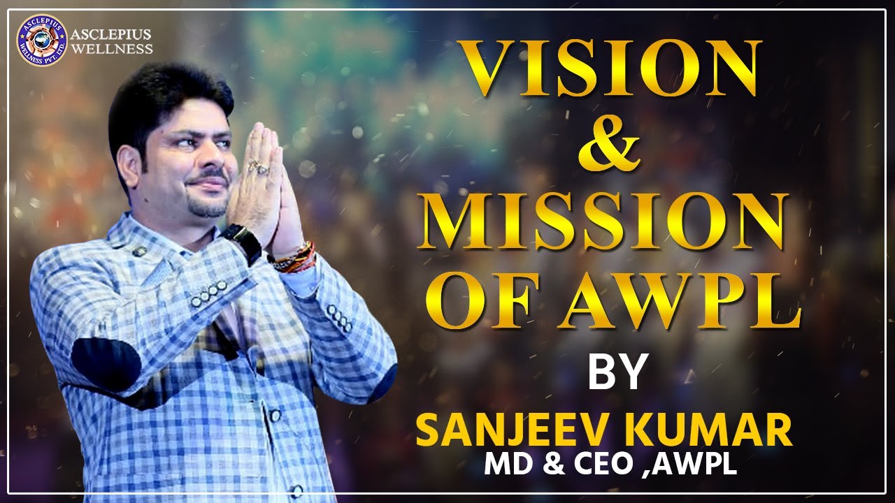 Vision and Mission of AWPL  by Mr. Sanjeev Kumar || Nagpur || 25 October 2015