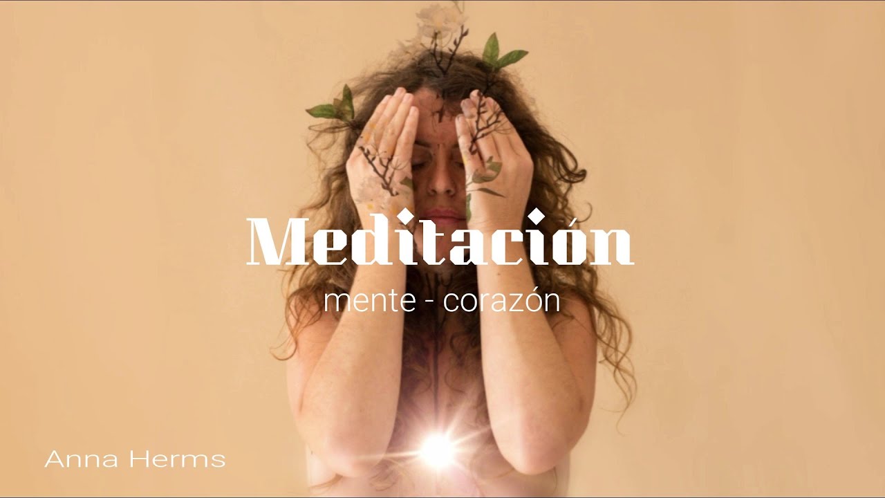 Meditación mente -  corazón
