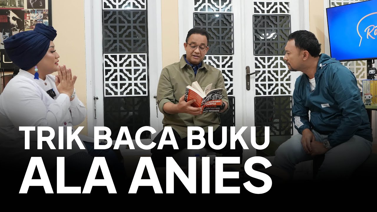 Trik Baca Buku Ala Anies