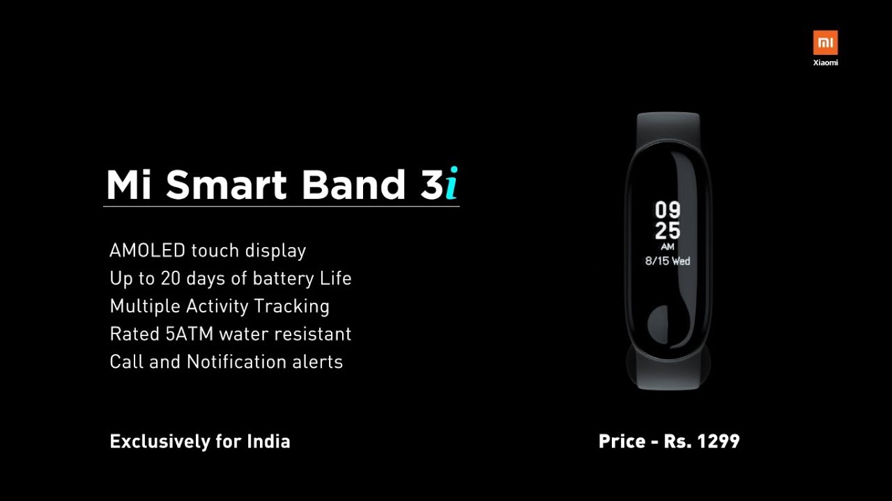 Introducing #MiSmartBand3i - Designed exclusively for India
