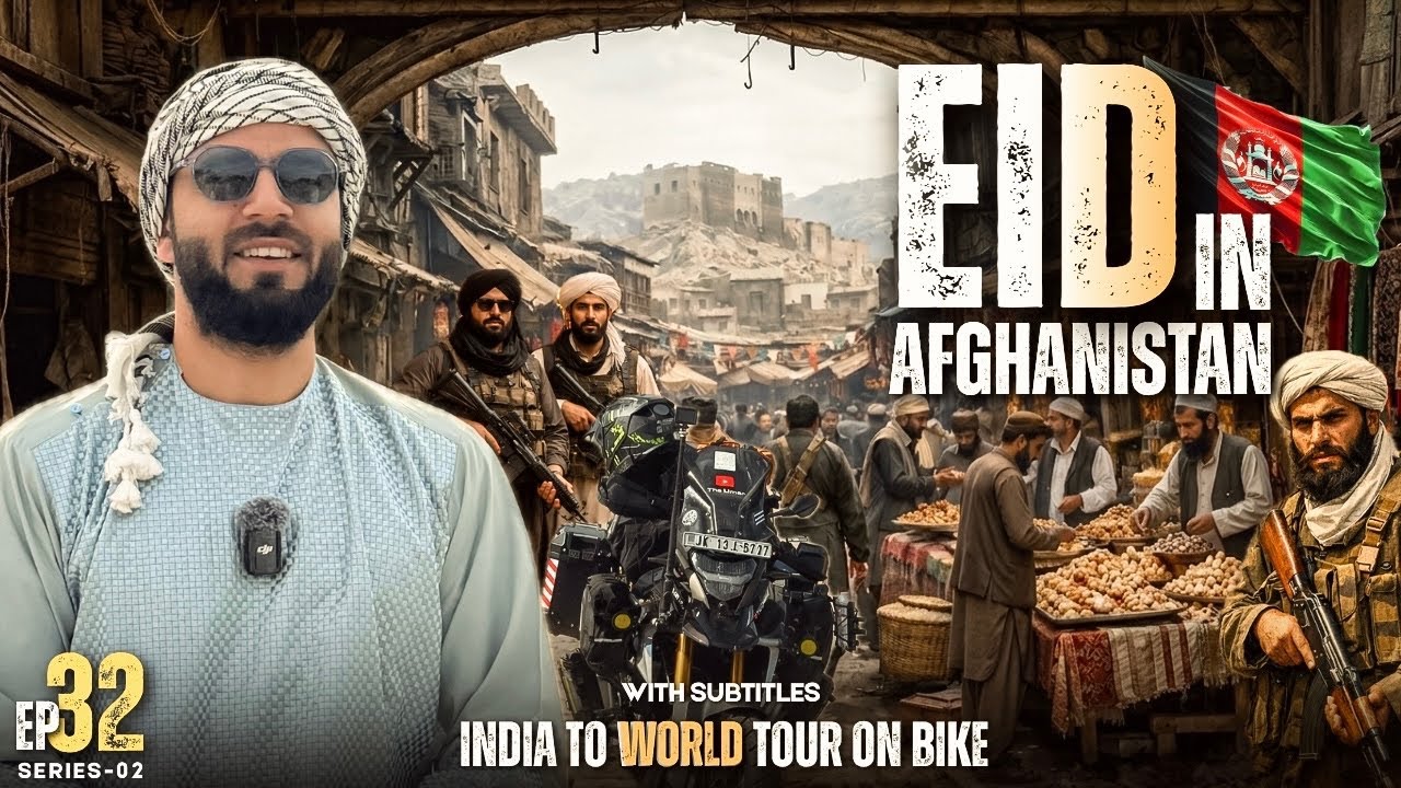 Eid Mubarak From Afghanistan 🇦🇫 | Indian In Afghan On Bike | S2 Ep-32 | The Umar