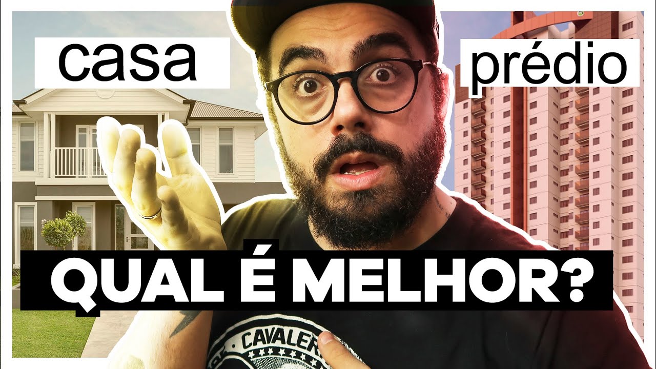 CASA ou APARTAMENTO: Qual &eacute; melhor? | MORAR SOZINHO B&Ocirc;NUS