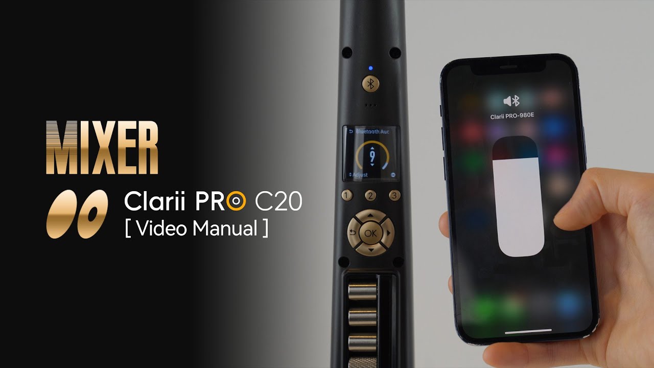 Mixer | Clarii PRO C20 Video Manual