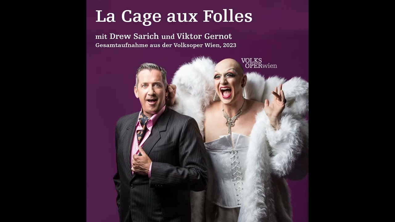 La Cage aux Folles Wien - 16 Die Schönste Zeit