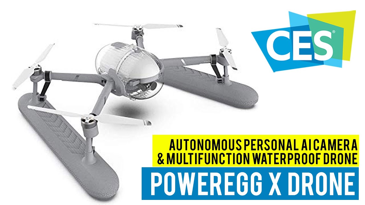 PowerEgg X Multi-Function Autonomous Personal AI Camera & Waterproof Drone at CES 2020!