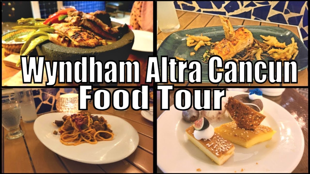 Wyndham Alltra Cancun All-Inclusive Resort Food & Restaurant Tour