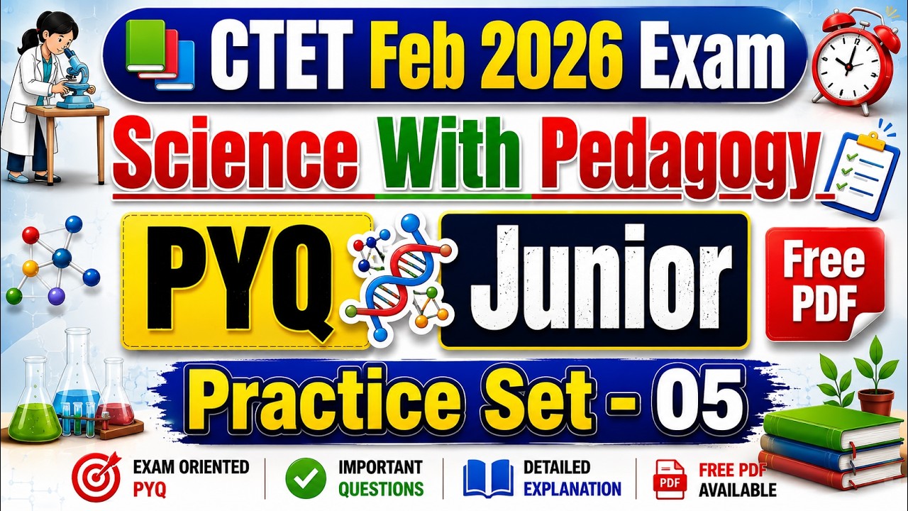 CTET 2026 Science Practice Set – CTET Feb Exam Special | CTET MCQ