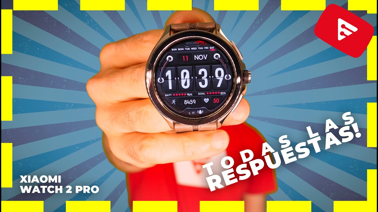 Xiaomi Watch 2 Pro  ⌚ Todas las Respuestas [Review español 2024]