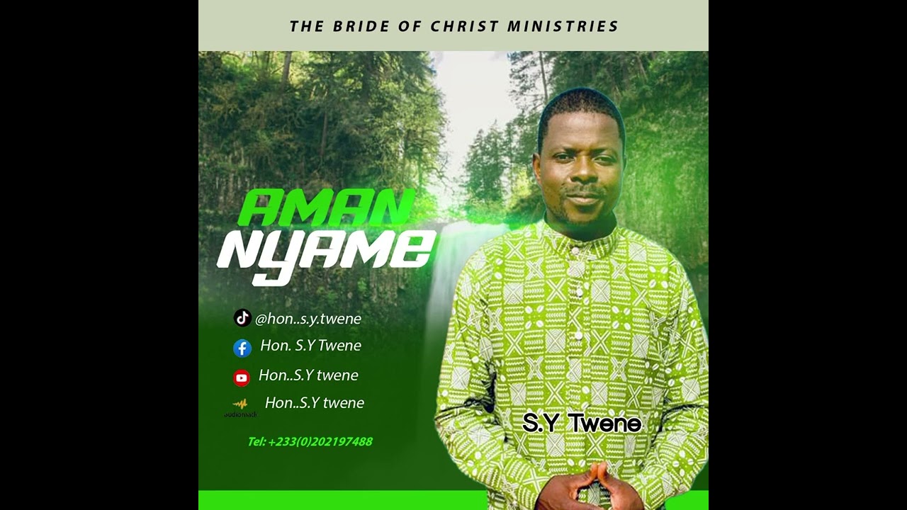 S.Y - TWENE - AMAN NYAME