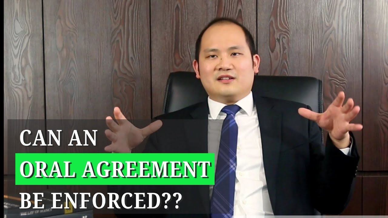 Can An Oral Agreement Be Enforced Legally?