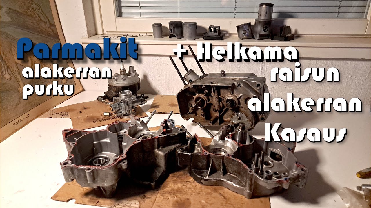Parmakitin alakerran purku + Helkama Raisu moottorin kasaus