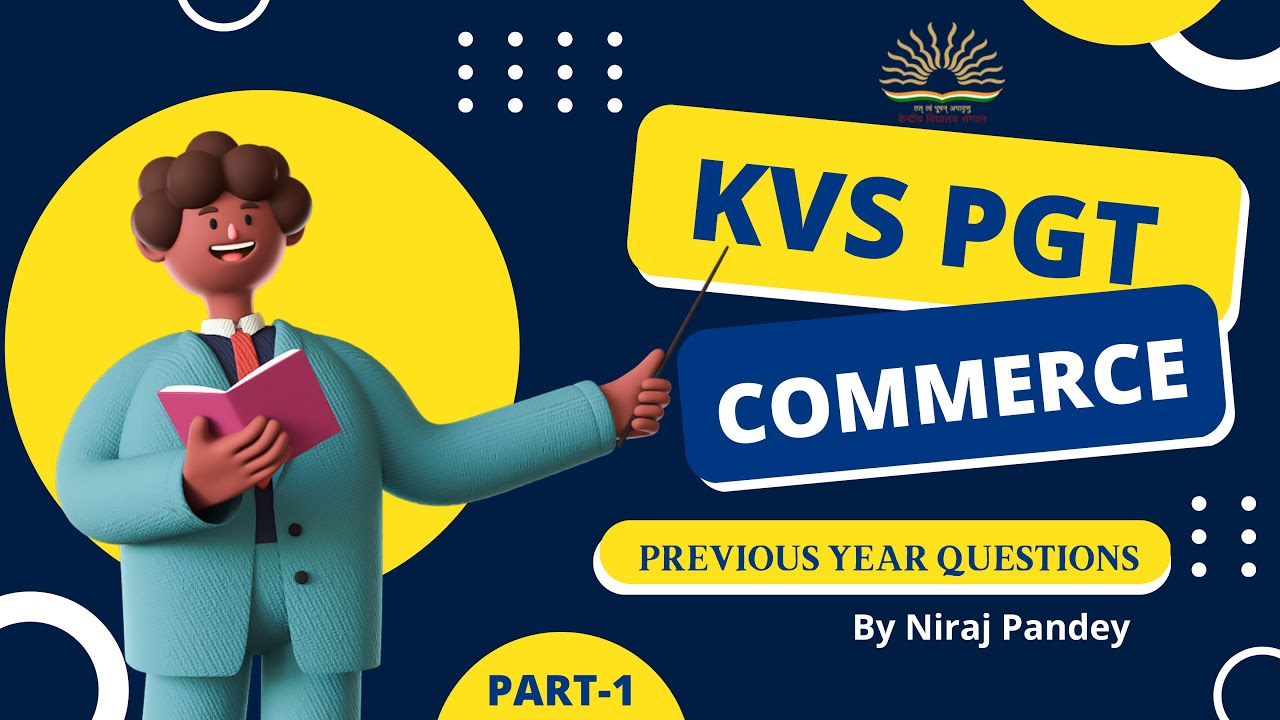 KVS PGT Commerce | PYQs | Part-1 | Niraj Pandey