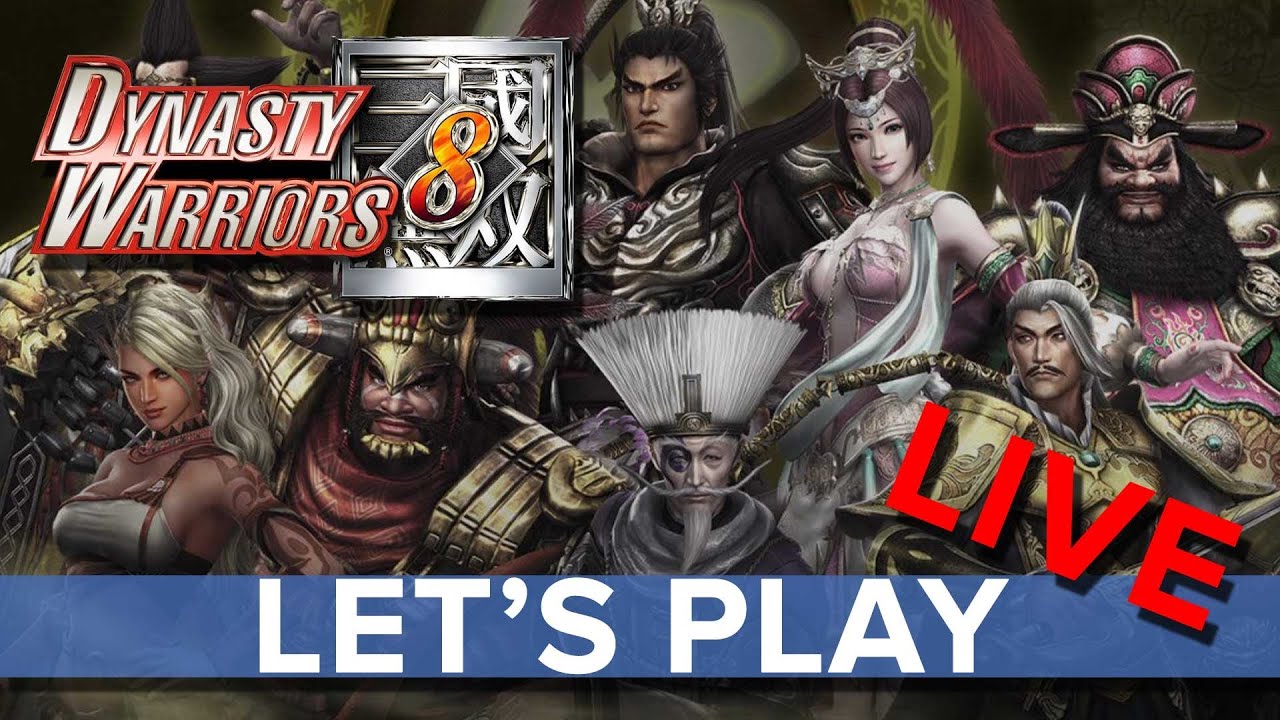 Dynasty Warriors 8 - Let's Play LIVE - Eurogamer