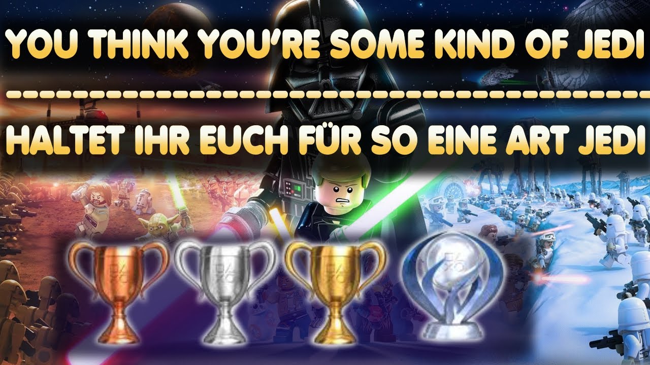 Lego Star Wars: The Skywalker Saga | You think you're some kind of Jedi | Trophy | Achievement Guide