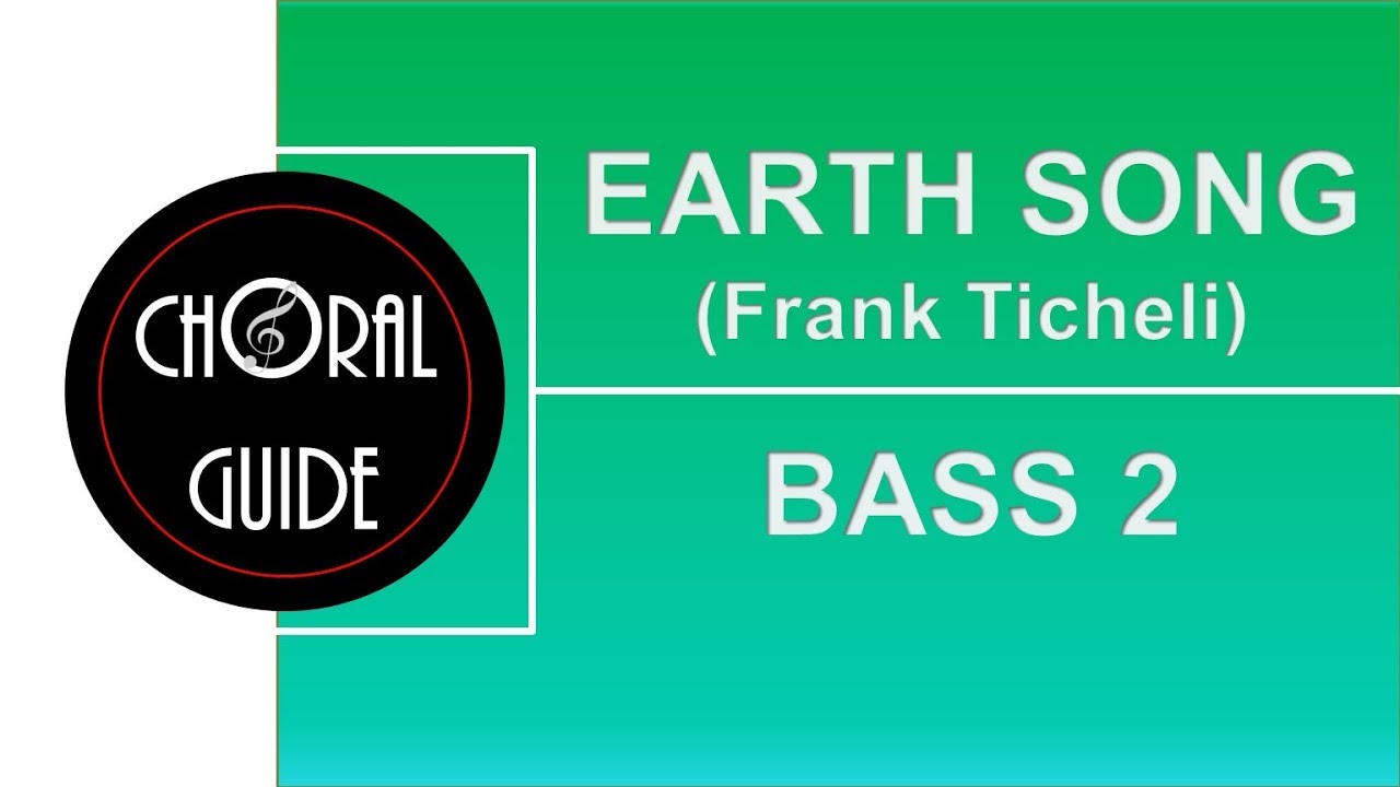 Earth Song - BASS 2